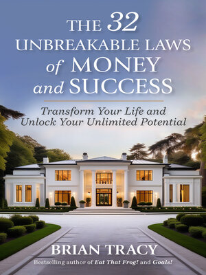 cover image of The 32 Unbreakable Laws of Money and Success
